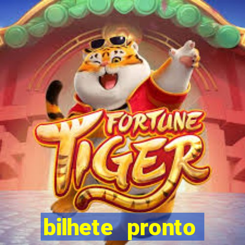 bilhete pronto jogos de hoje